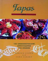 «Tapas», 100 unwiderstehliche Appetithappen aus Spanien