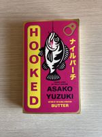 Hooked by Asako Yuzuki