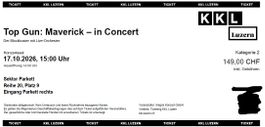 Ticket Top Gun Maverick KKL Luzern 17.10.2026 Parkett