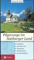 Pilgerwege im Salzburger Land (2000)    *