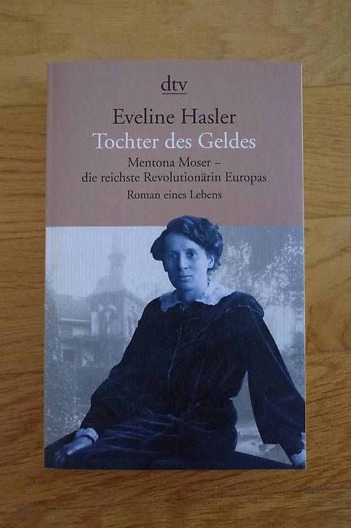 Libri: Tochter des Geldes - Eveline Hasler – Usato da Bern venduto da van_s85r
