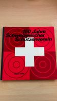 Schweizer Schützenverein: 150 Jahre Jubiläumsbuch Top!