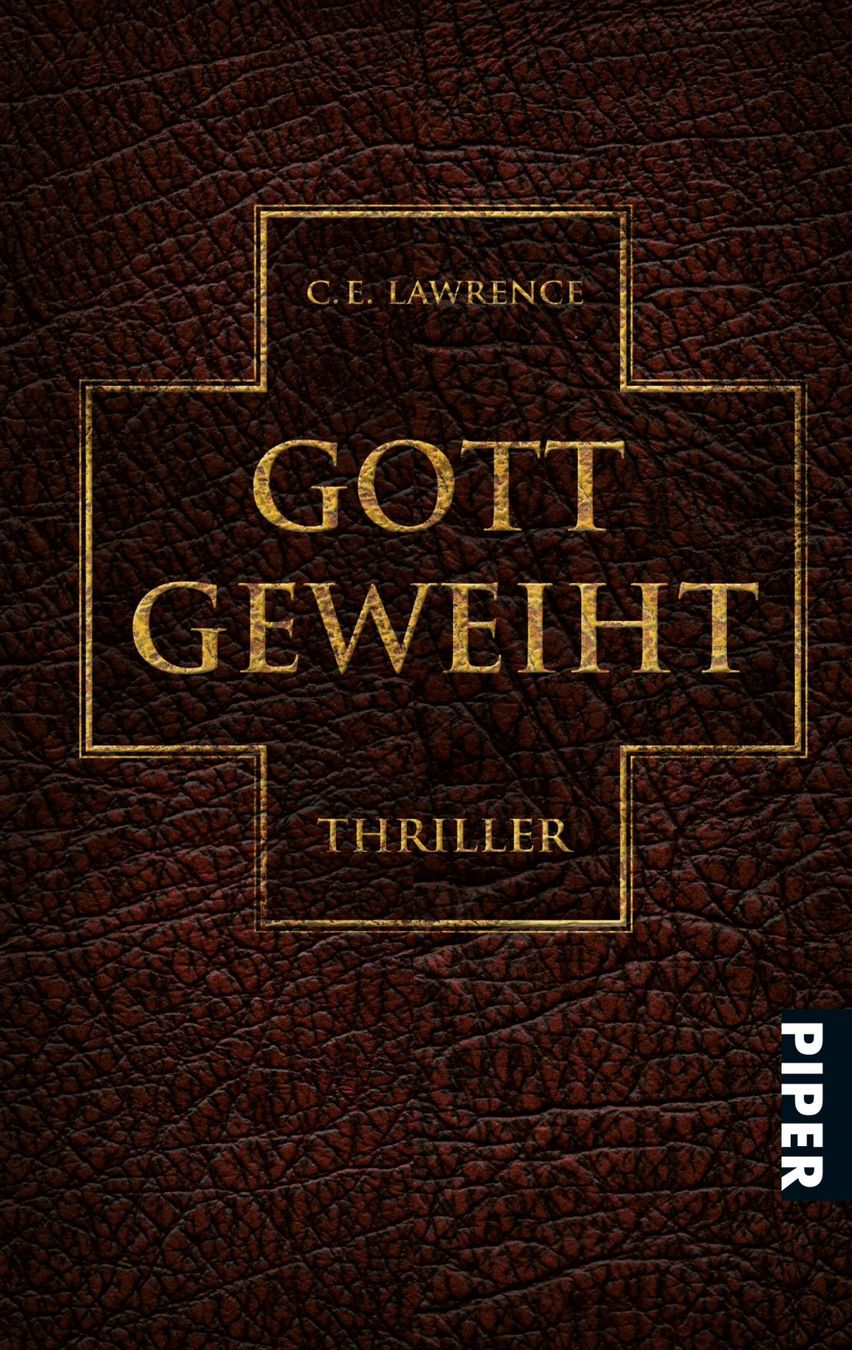 Bücher: Lawrence C.E. - Gott geweiht / Thriller – Gebraucht aus Schaffhausen von buecherlaus-thriller