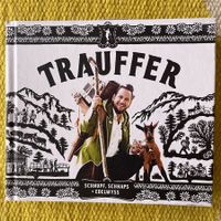 TRAUFFER- SCHNUPF SCHNAPS+EDELEWYSS (BÜCHLEIN-HARDCOVER)