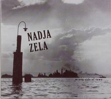 Nadja Zela – Wrong Side Of Town