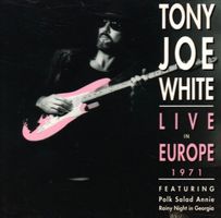 Tony Joe White CD Live Europe