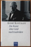 Kostolany: Die Kunst über Geld nachzudenken