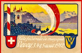 Fête Fédérale de Musique Vevey août 1912