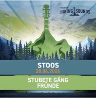 2x Hiking Sounds Tickets 28.06.26 Stoos