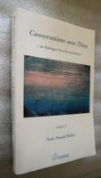Neale Donald Walch Conversations avec Dieu Tomes 2 & 3 GF