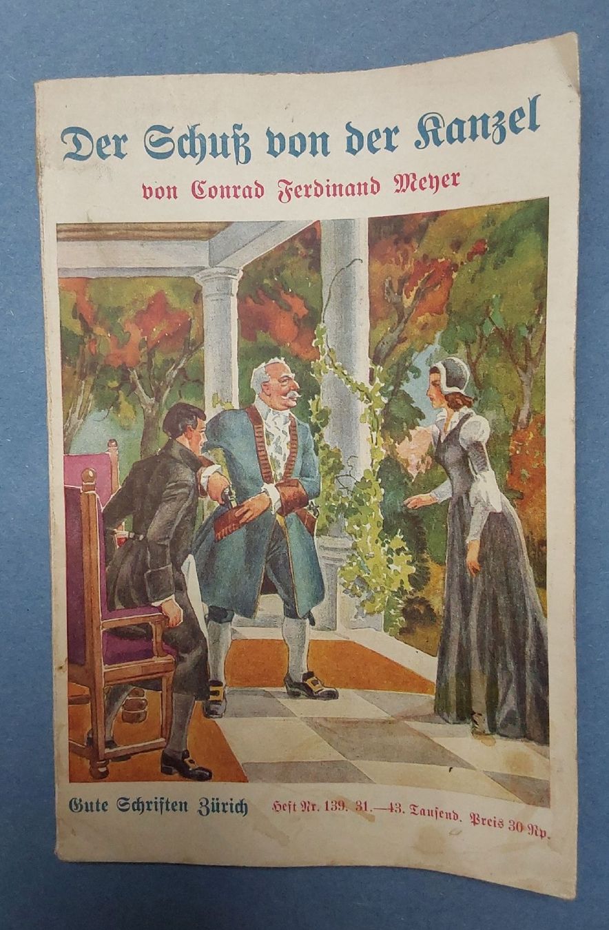 Bücher: Altes Heftli, C.F. Meyer: Der Schuss von der Kanzel, 1935 – Gebraucht aus Windisch von Benji026