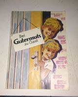 Bei Gutermuts zu Gast  (Anton Schulte)   3.Auflage   ©'1963