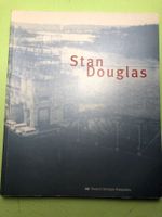 Christine van Assche: Stan Douglas. 1993