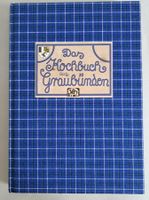 Das Kochbuch aus Graubünden