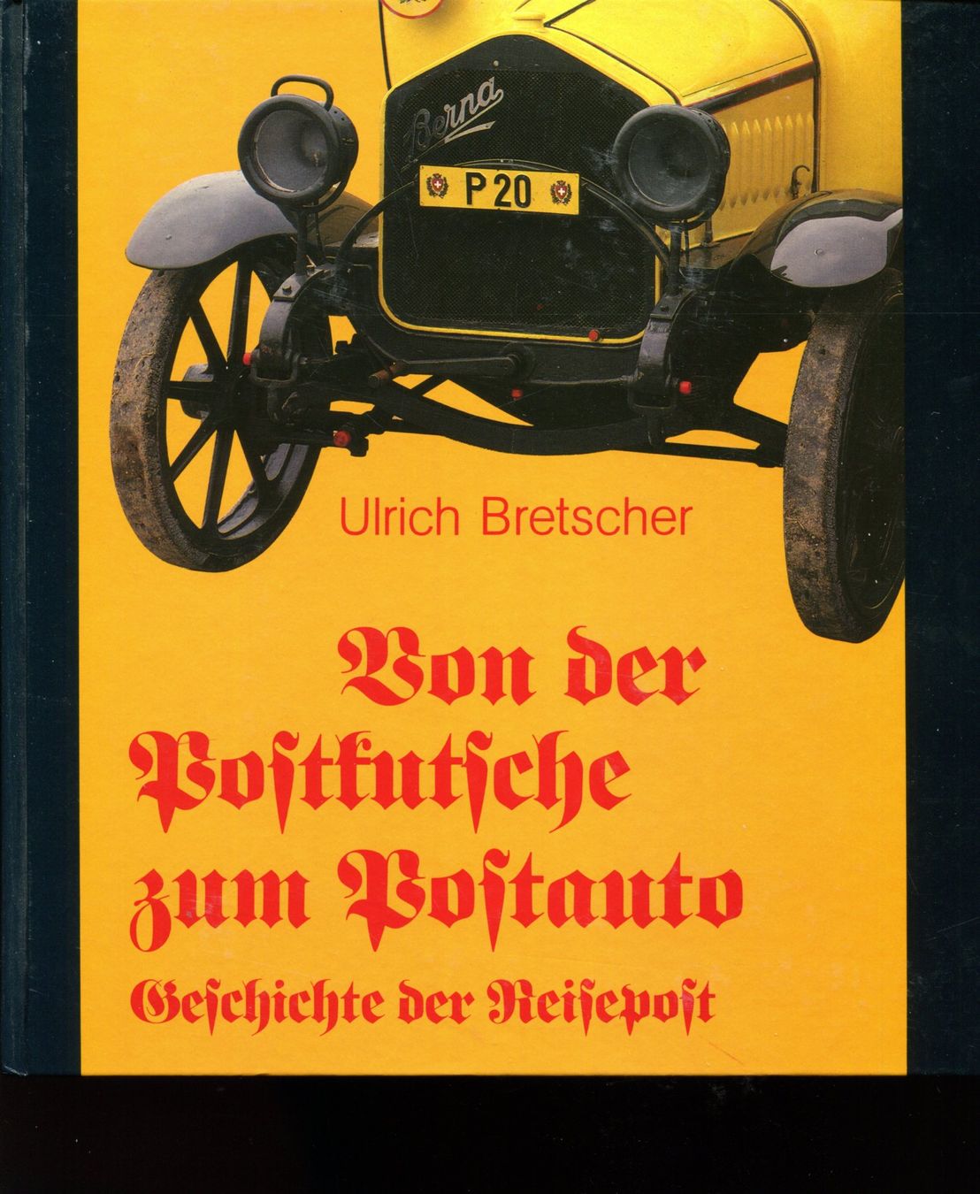 Bücher: Postauto, Postkutsche, Technik – Gebraucht aus Aarau von Elmaar41