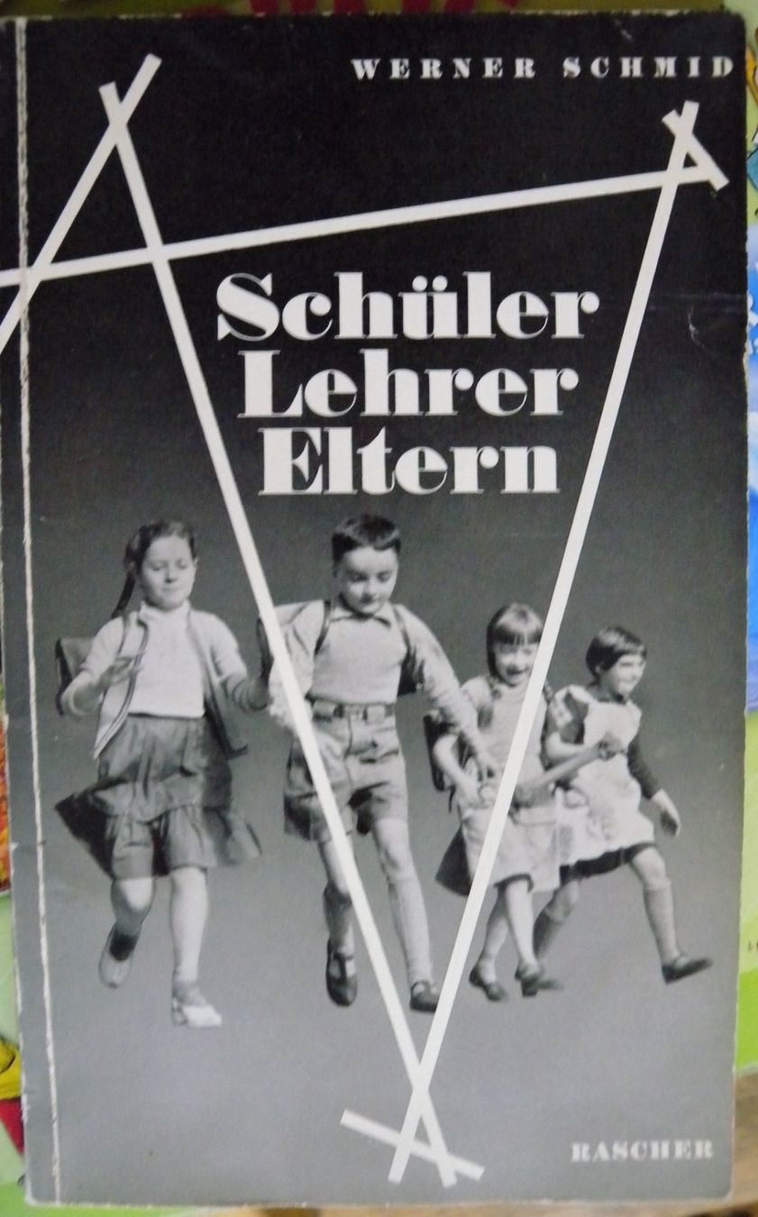 Riviste & Magazine: Werner Schmid: Schüler Lehrer Eltern – Usato da Hauenstein venduto da davia72