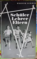 Werner Schmid: Schüler Lehrer Eltern