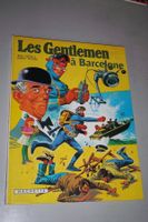 LES GENTLEMEN      °°°°    À BARCELONE    °°°°