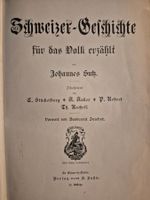 Schweizer Geschichte für das Volk erzählt 1899