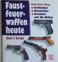 Faustfeuerwaffen heute Band 1 Europa