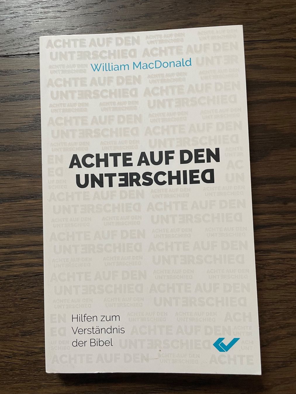 Libri: William MacDonald: Achte auf den Unterschied – Usato da Uster venduto da em_58td