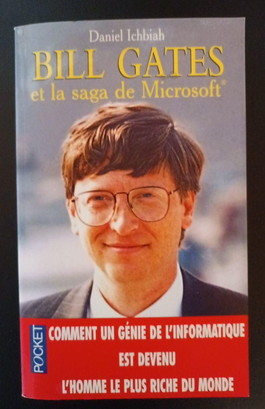Bücher: Livre BILL GATES et la saga de Microsoft – Gebraucht aus PRANGINS von Dorp