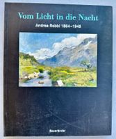 Andrea Robbi: Vom Licht in die Nacht.