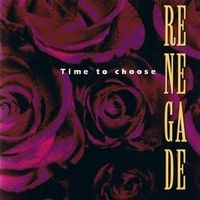 Renegade – Time To Choose
