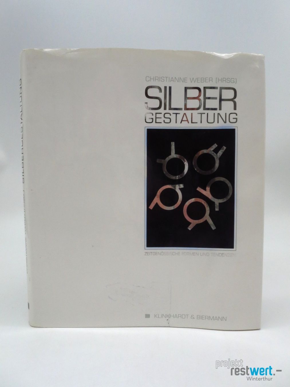 Libri: CHRISTIANNE WEBER - Silber gestaltung – Usato da Winterthur venduto da Restwert_Winterthur 5