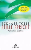 Stille spricht Eckhart Tolle