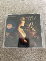 Hörbuch "Blut und Silber" von Sabine Ebert, gelesen von Dana