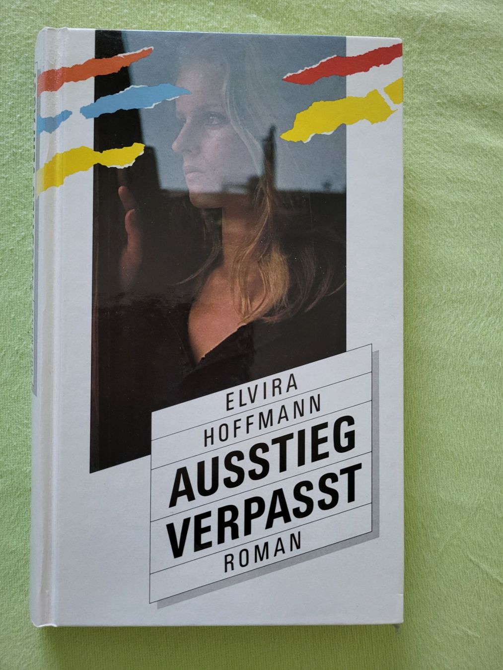 Livres: Elvira Hoffmann: Ausstieg verpasst – D'occasion à Au ZH par Denise73