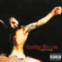 Marilyn Manson ‎– Holy Wood (In The Shadow Of The Valley Of