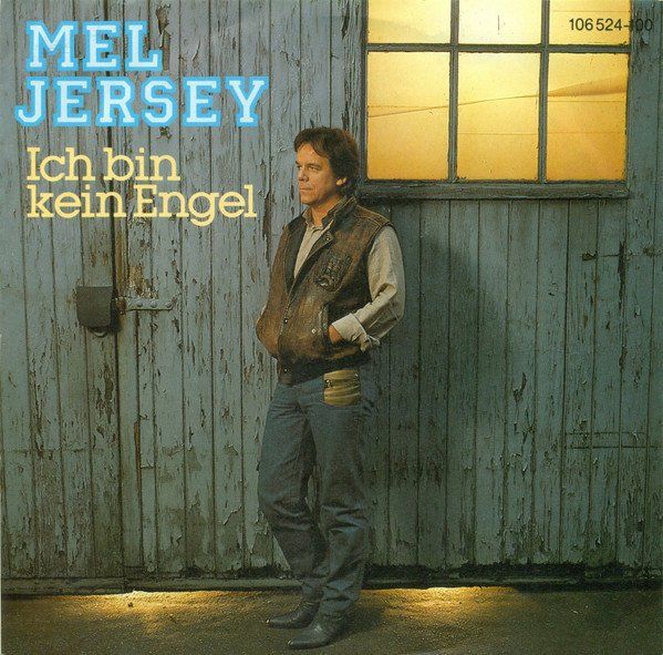 Dischi in vinile: Jersey Mel - Ich bin kein Engel (7") – Usato da Romanshorn venduto da and_2nf7