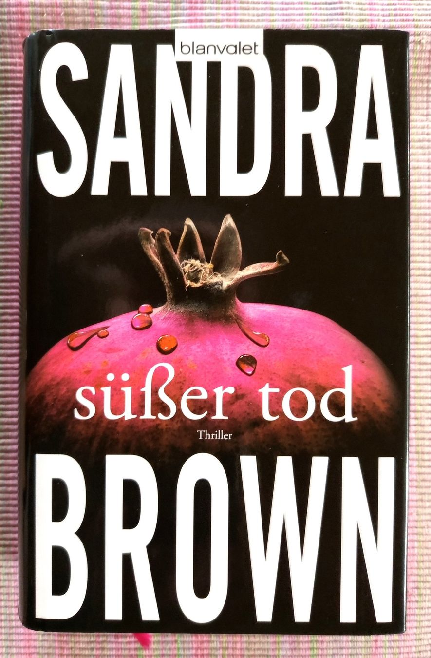 Libri: Süsser Tod - Sandra Brown – Usato da Fraubrunnen venduto da waver3d