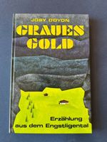 Josy Doyon, GRAUES GOLD, einwandfrei erhalten, Engstligental