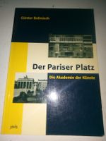 Der Pariser Platz - Die Akademie der Künste (Günter Behnisch