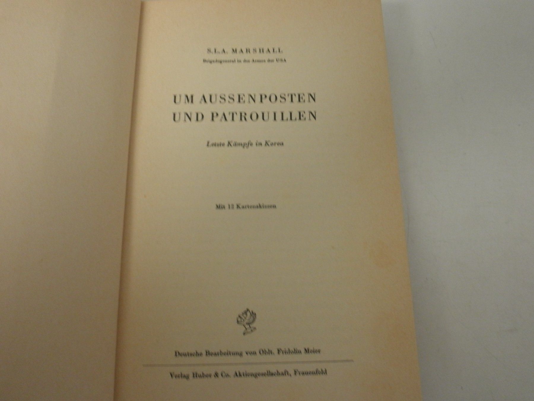 Libri: Buch: Um Aussenposten und Patrouillen – Usato da Hinterkappelen venduto da 1399 1