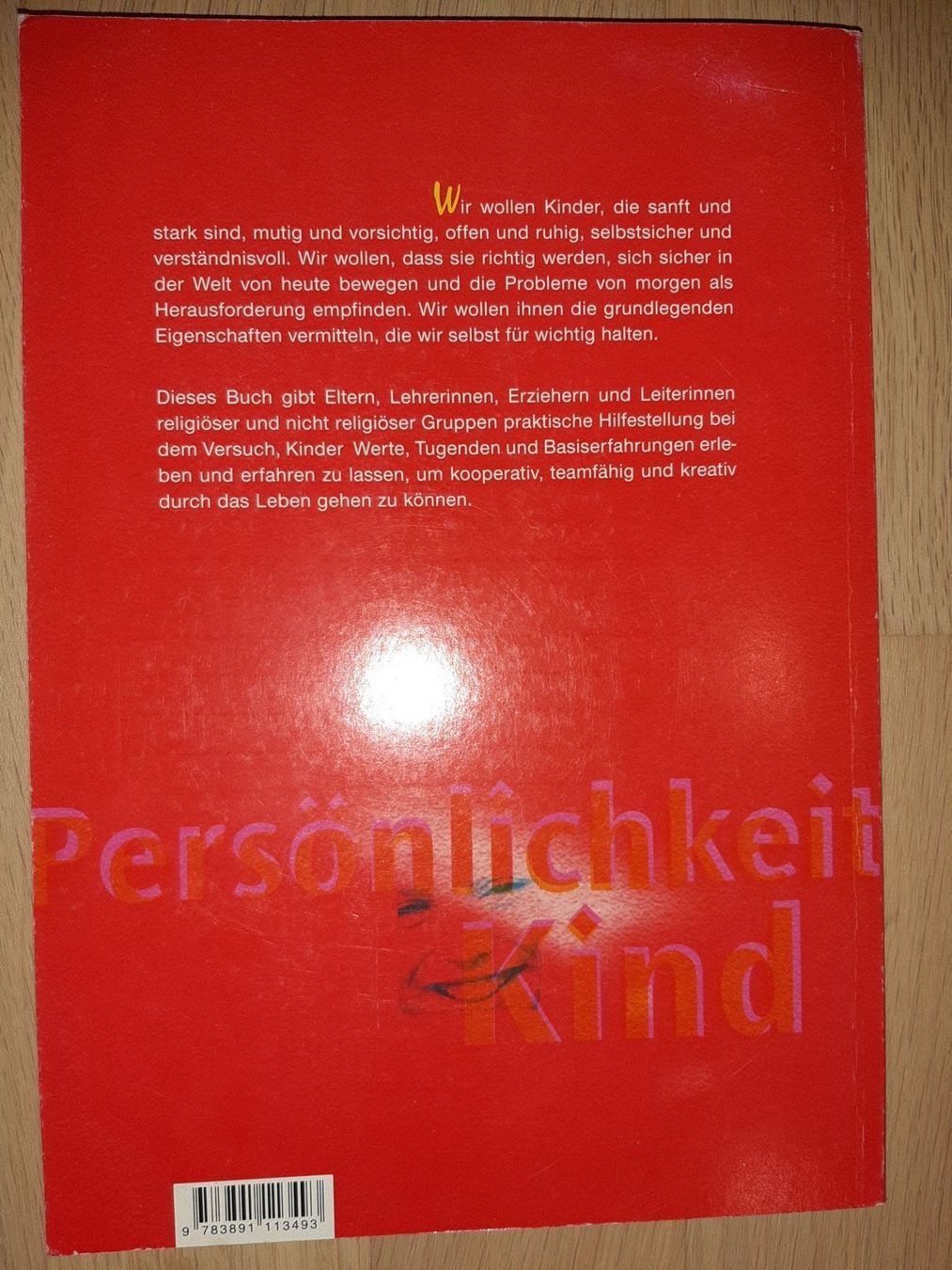 Libri: Persönlichkeit Kind - Werte erfahren und erleben – Nuovo (secondo la descrizione) da Riedern venduto da martigni_88 1
