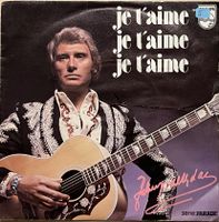 JOHNNY HALLYDAY - JE T'AIME, JE T'AIME, JE T'AIME
