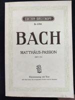 Editions Breitkopf - Bach - Matthäus-Passion / Klavierauszug