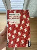 Thomas Küng, Gebrauchsanweisung für die Schweiz - Top!