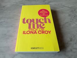TOUCH ME