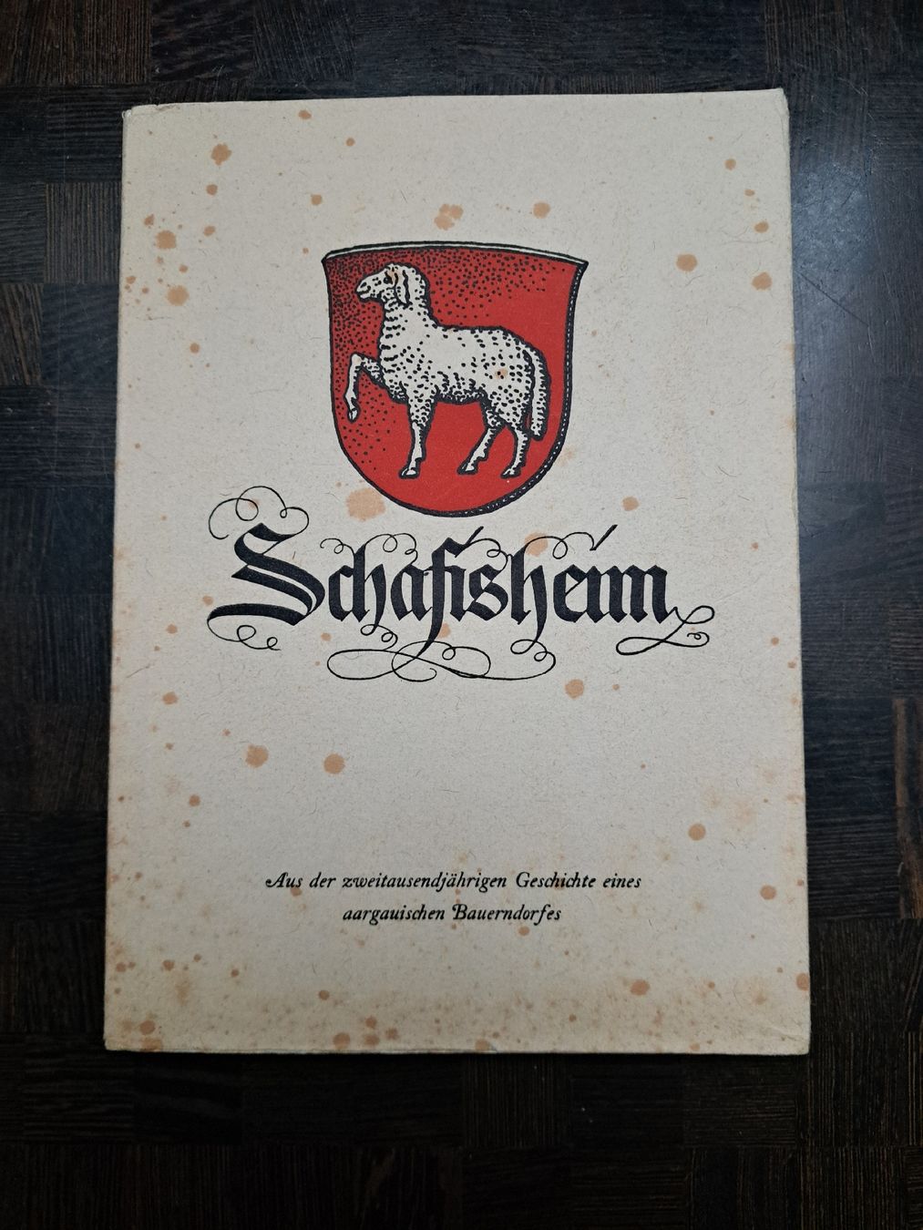 Libri: Schafisheim Geschichte Buch – Usato da Riggisberg venduto da Boxel