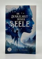Die Dunkelheit deiner Seele (Kate S. Stark)