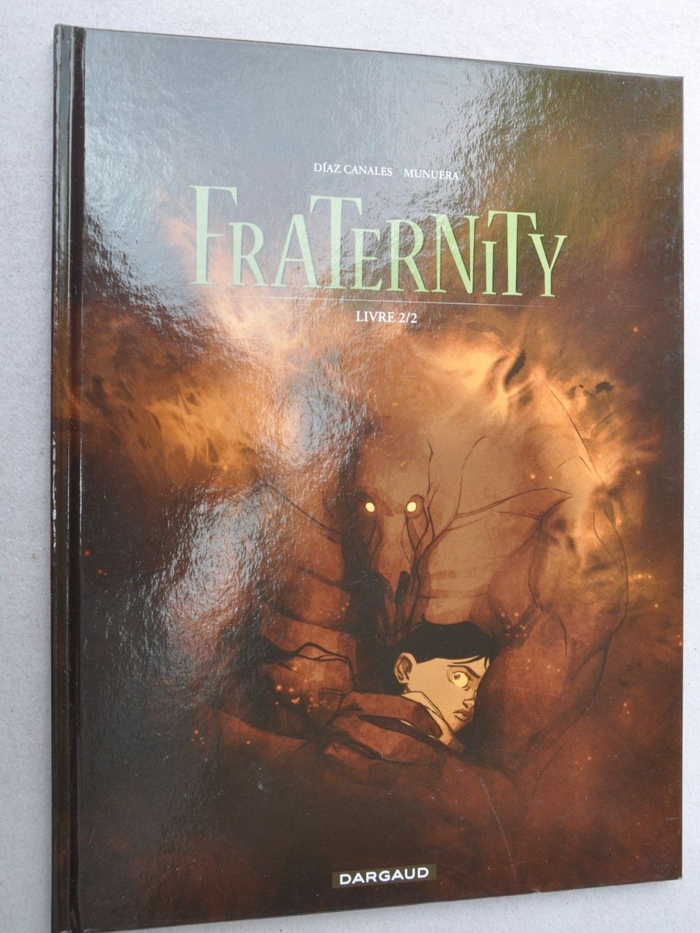 Comics: Fraternity - Livre 2/2 - Dargaud - Canaley + Manuera – Gebraucht aus Fully von Minouchka