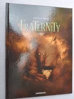 Fraternity - Livre 2/2 - Dargaud - Canaley + Manuera