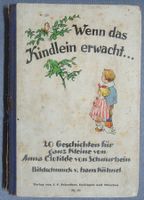 Wenn das Kindlein erwacht...- 20 Geschichten für ganz Kleine