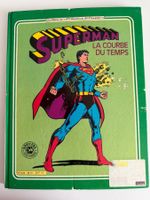 Album Superman (Sagedition) La courbe du Temps 1982