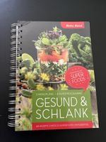 Betty Bossi: Gesund & Schlank - Rezepte für den Sommer!